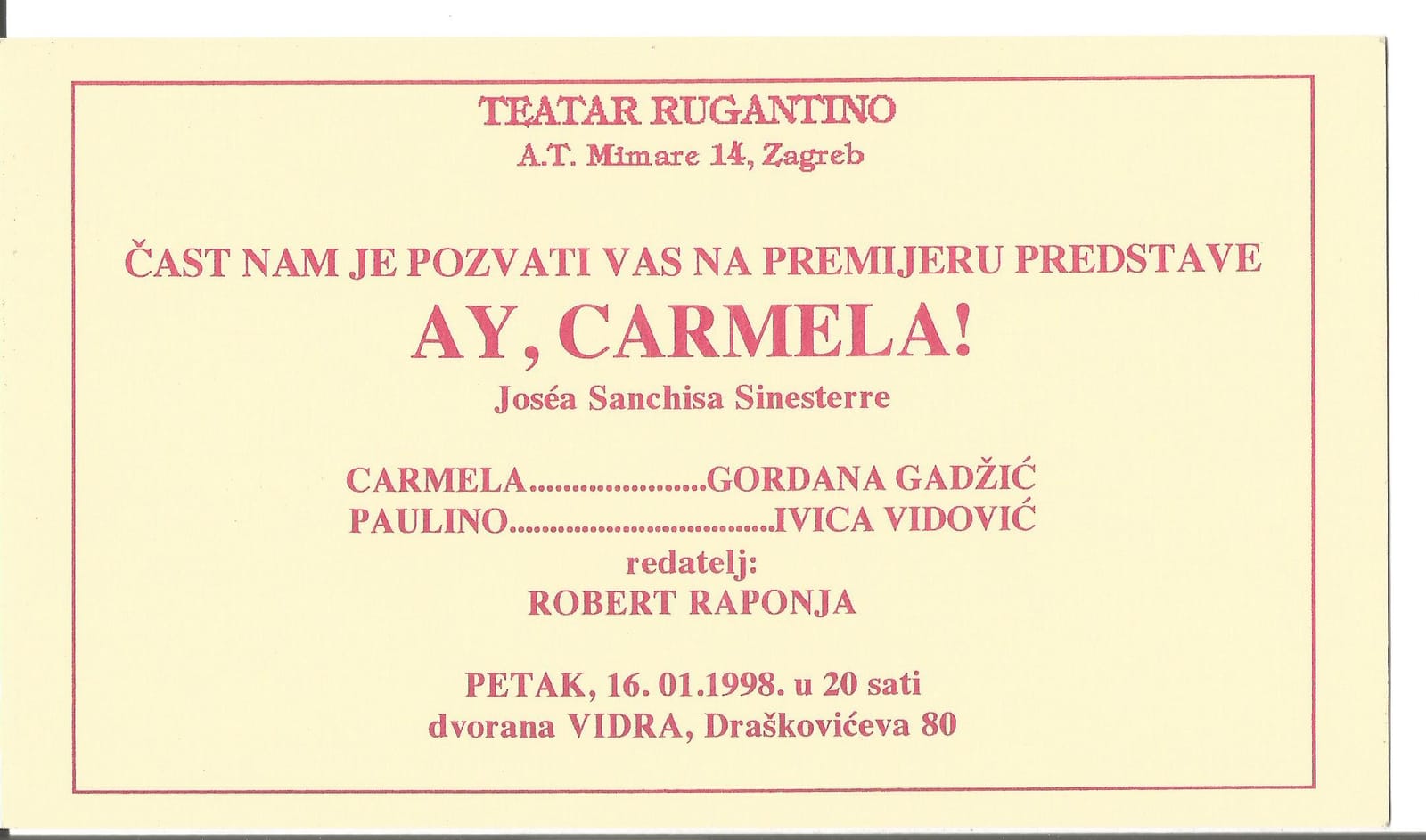 Pozivnica za premijeru, 16. 1. 1998., dvorana Vidra